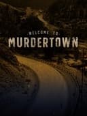 Welcome To Murdertown