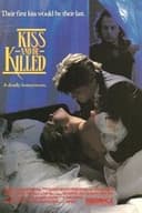 Kiss and Be Killed