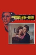 Los problemas de mamá