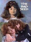 The Bad Seed