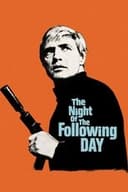 The Night of the Following Day
