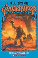 Goosebumps: You Can't Scare Me!