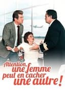 Attention, une femme peut en cacher une autre !