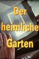 Der heimliche Garten