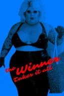 The Winner Takes It All