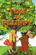 Tom ja Fluffy
