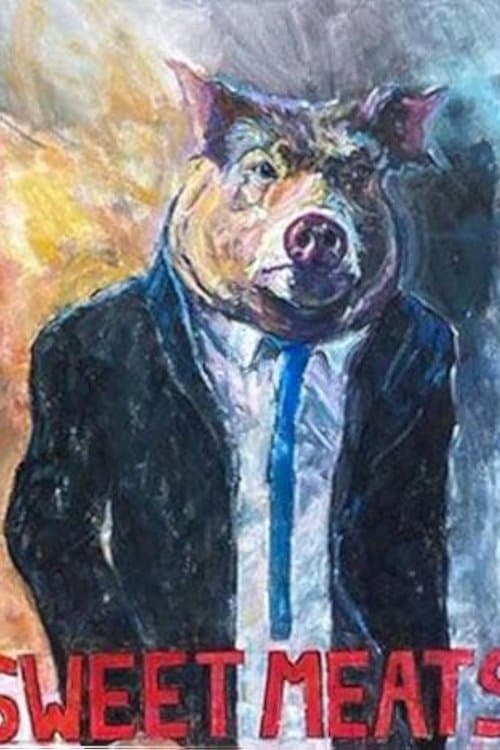 Sweet Meatsのポスター
