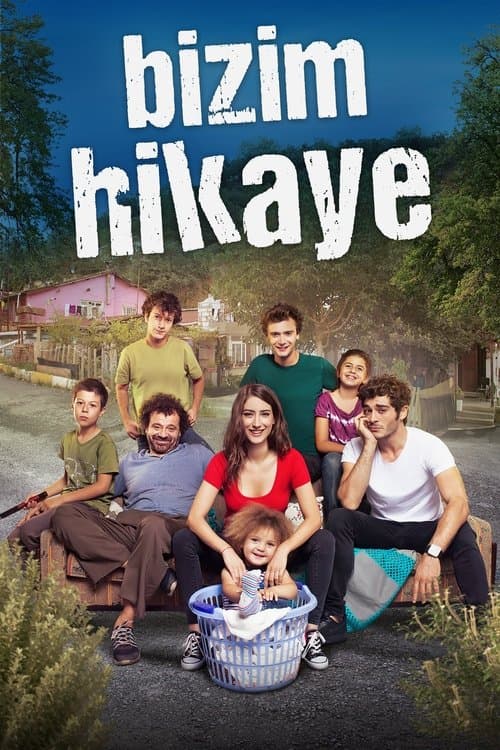 Bizim Hikayeのポスター