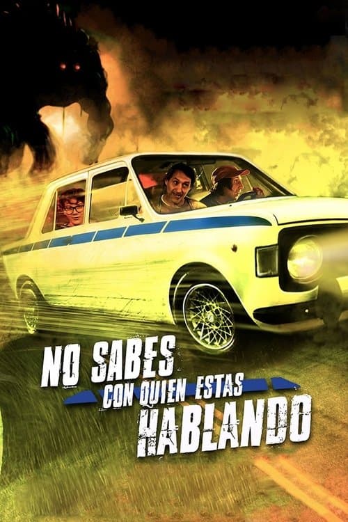 No sabés con quién estás hablandoのポスター