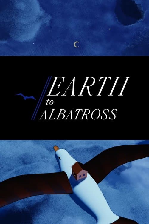 Earth To Albatrossのポスター