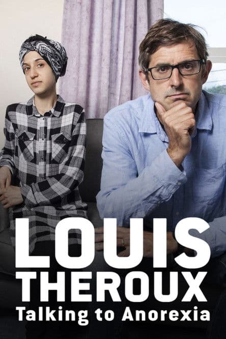 Louis Theroux: Talking to Anorexiaのポスター