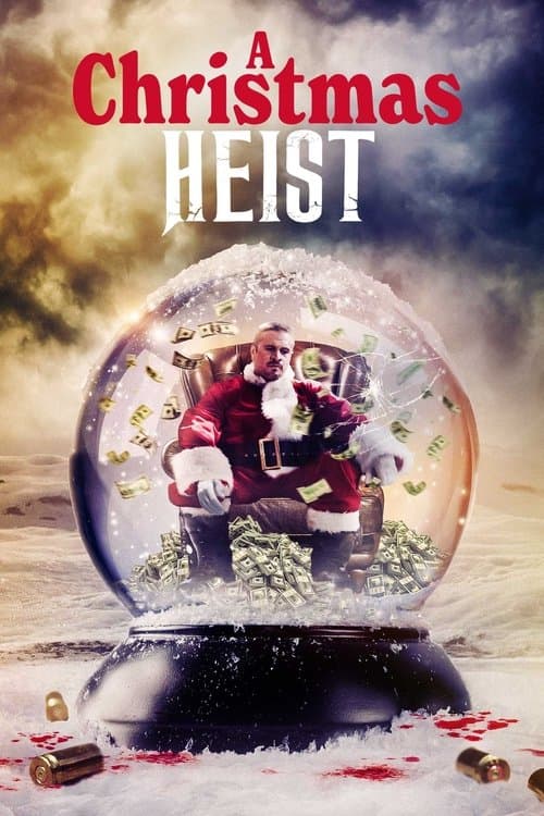 A Christmas Heistのポスター
