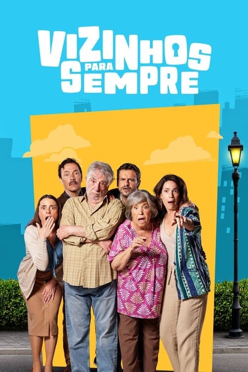 Vizinhos para Sempreのポスター