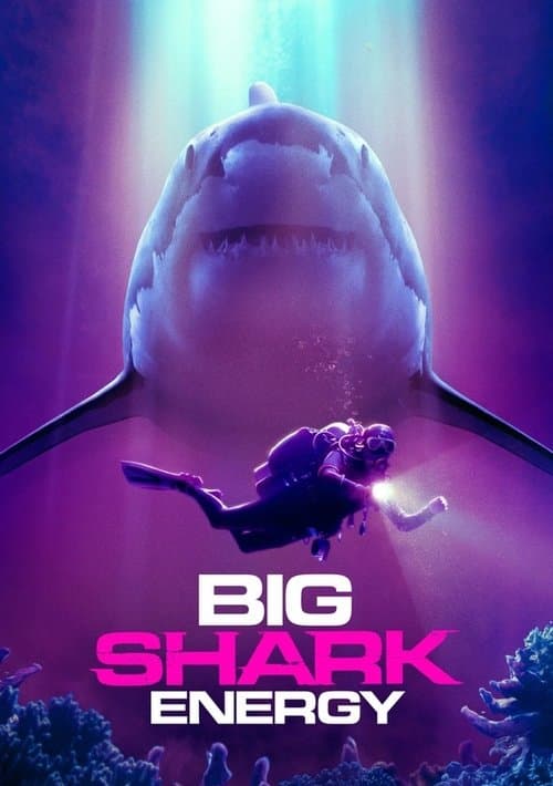 Big Shark Energyのポスター