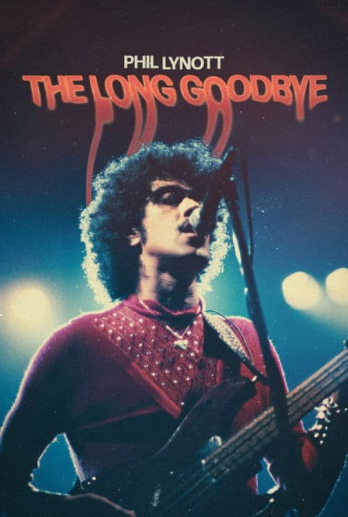 Phil Lynott: The Long Goodbyeのポスター