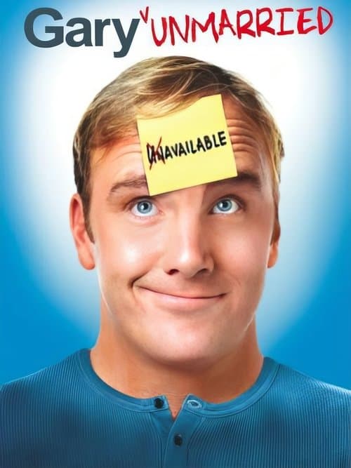 Gary Unmarriedのポスター