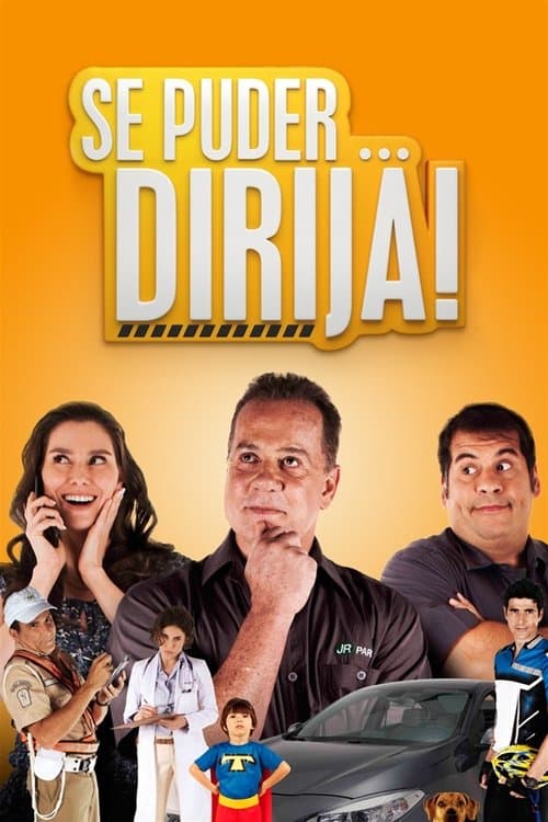 Se Puder... Dirija!のポスター