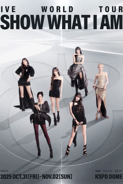 IVE 世界巡回演唱会 'SHOW WHAT I AM' 首尔站 - DAY 3のポスター