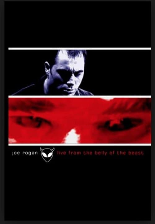 Joe Rogan: Live from the Belly of the Beastのポスター