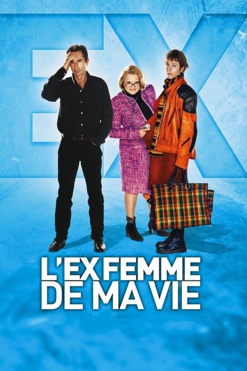 L'Ex-femme de ma vieのポスター