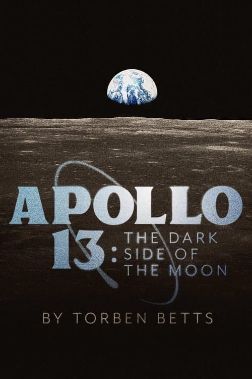 Apollo 13: The Dark Side of the Moonのポスター