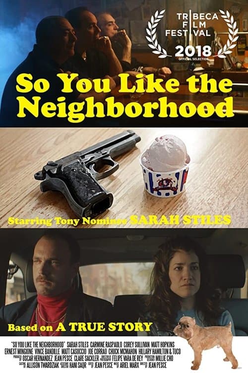 So You Like the Neighborhoodのポスター
