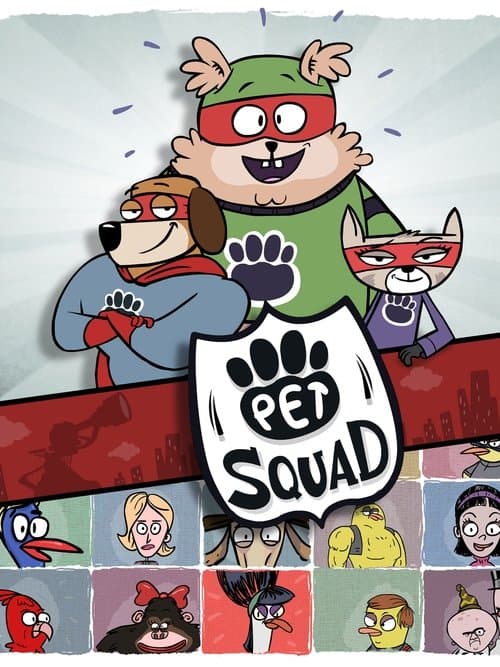 Pet Squadのポスター