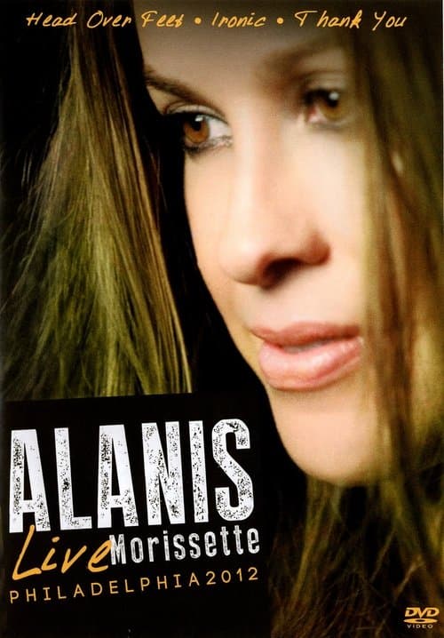 Alanis Morissette: Live Philadelphia 2012のポスター