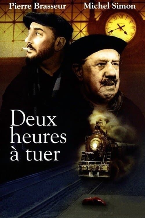 Deux heures à tuerのポスター