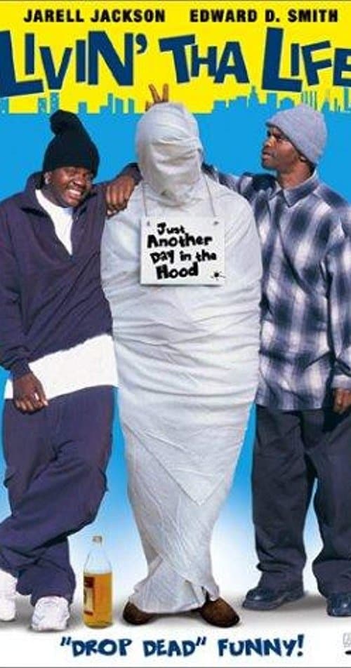 Livin' tha Lifeのポスター