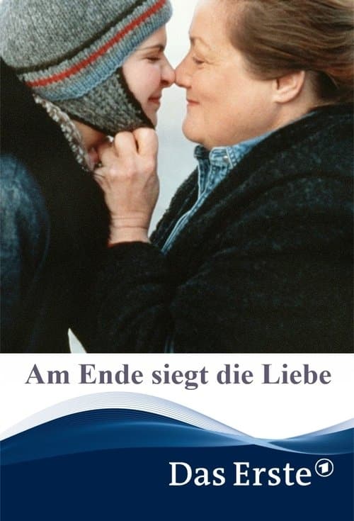 Am Ende siegt die Liebeのポスター