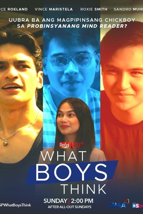 Regal Studio Presents: What Boys Thinkのポスター