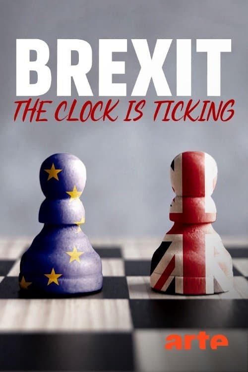 Brexit: The Clock Is Tickingのポスター