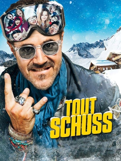 Tout Schussのポスター