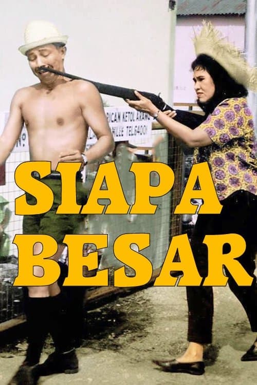 Siapa Besarのポスター