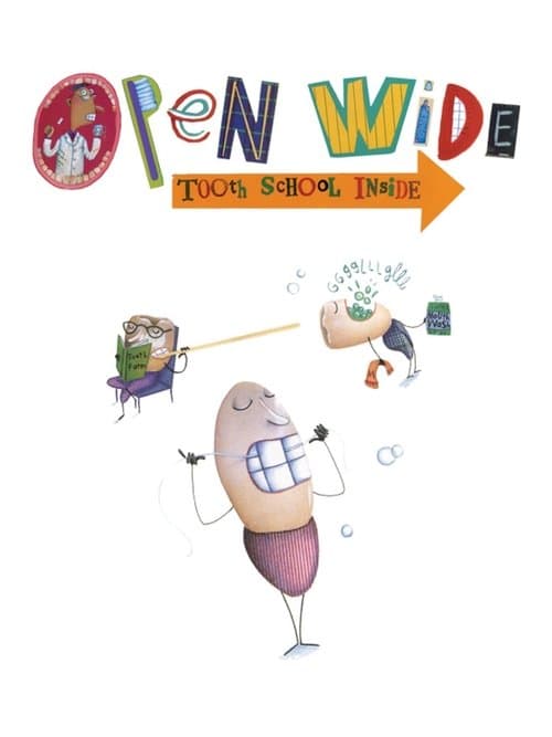 Open Wide: Tooth School Insideのポスター