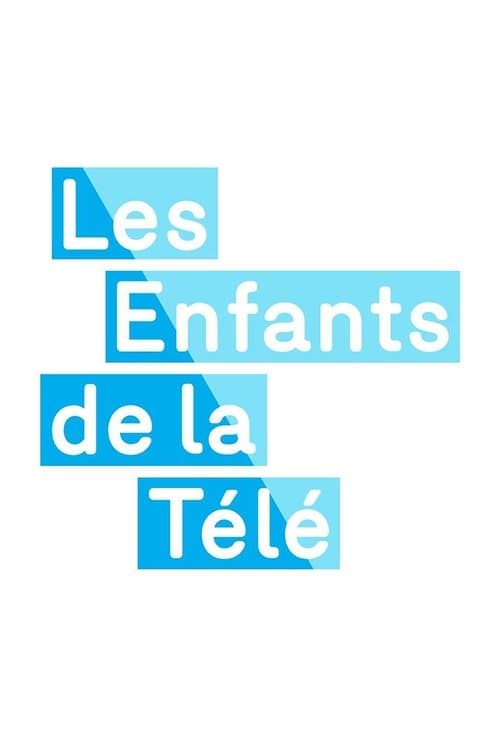 Les Enfants de la téléのポスター