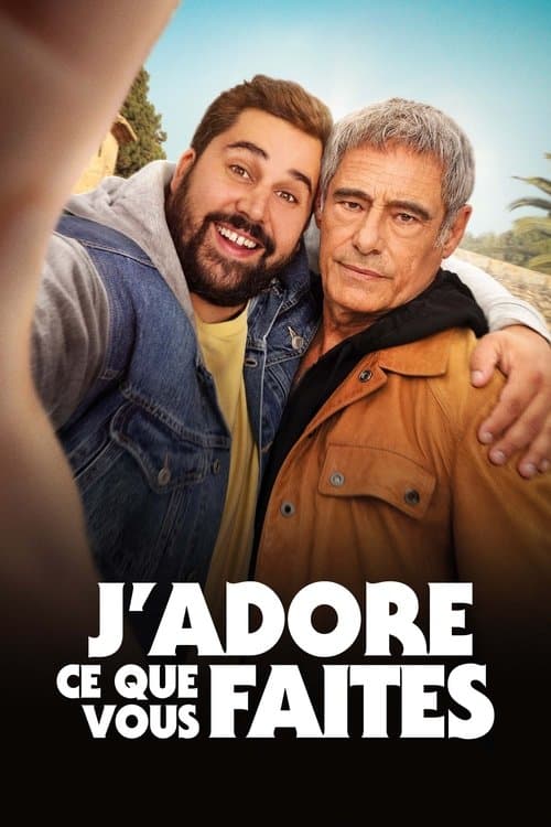 J'adore ce que vous faitesのポスター