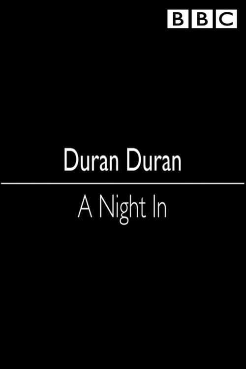 Duran Duran: A Night Inのポスター