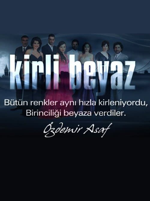 Kirli Beyazのポスター