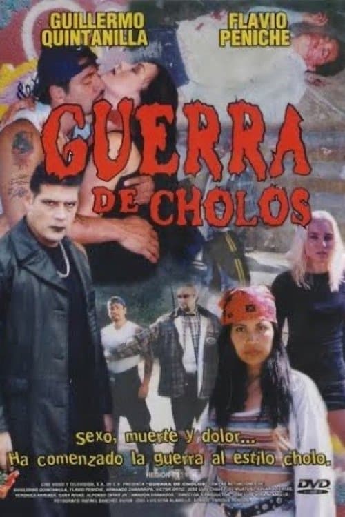 Guerra de cholosのポスター