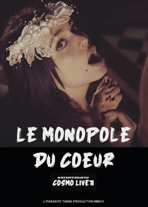 Le monopole du cœurのポスター