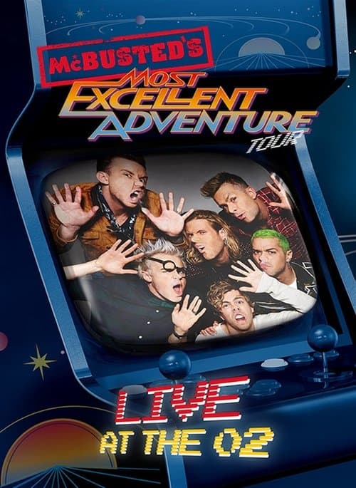 McBusted: Most Excellent Adventure Tour - Live at The O2のポスター