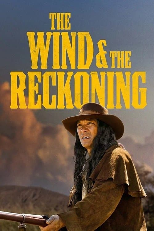 The Wind & the Reckoningのポスター