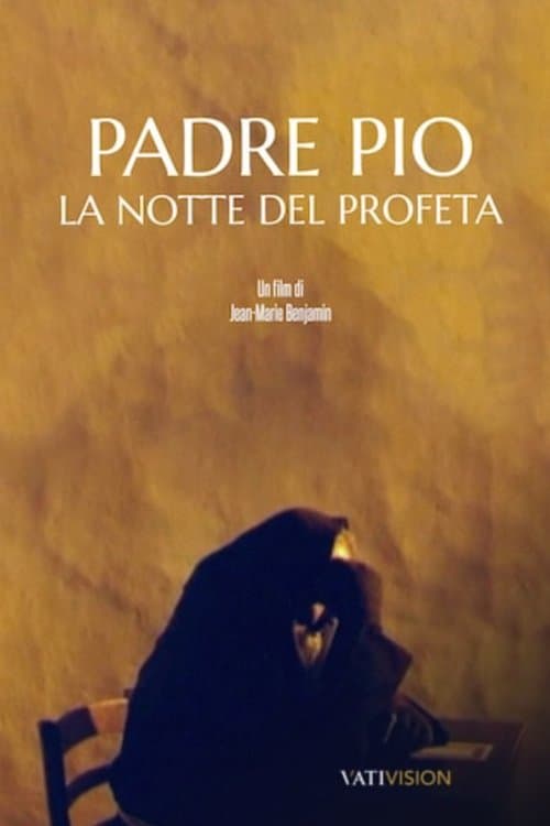Padre Pio - La notte del profetaのポスター