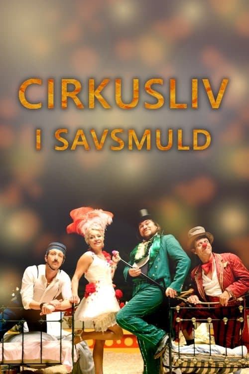 Cirkusliv i savsmuldのポスター
