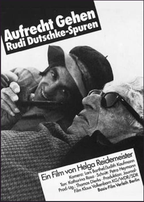 Aufrecht gehen. Rudi Dutschke - Spurenのポスター