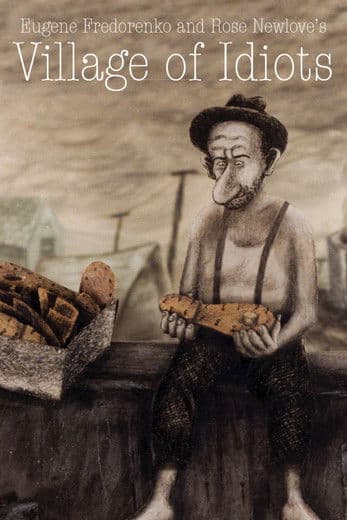 Village of Idiotsのポスター