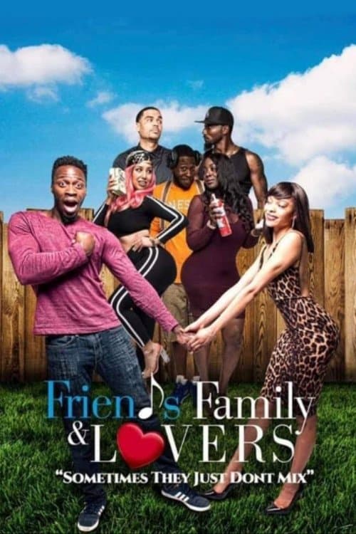 Friends Family & Loversのポスター