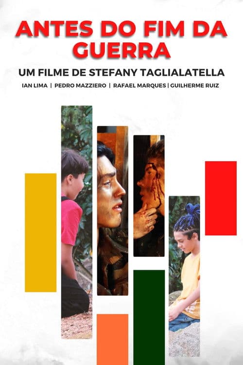Antes do Fim da Guerraのポスター